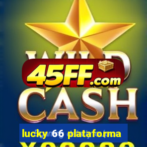 lucky 66 plataforma